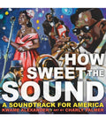 How Sweet the Sound (Sale)