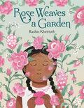 Rose Weaves a Garden (Sale)