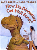 How Do Dinosaurs Get Well Soon?