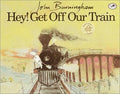 Hey Get Off Our Train
