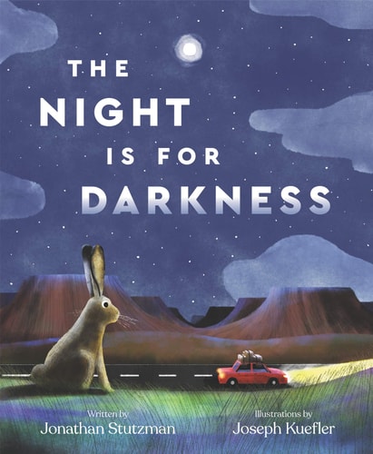 Night is for Darkness
