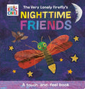 Very Lonely Firefly Nighttime Friends Touch and Feel