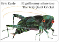 Very Quiet Cricket English/Spanish (Board Book)