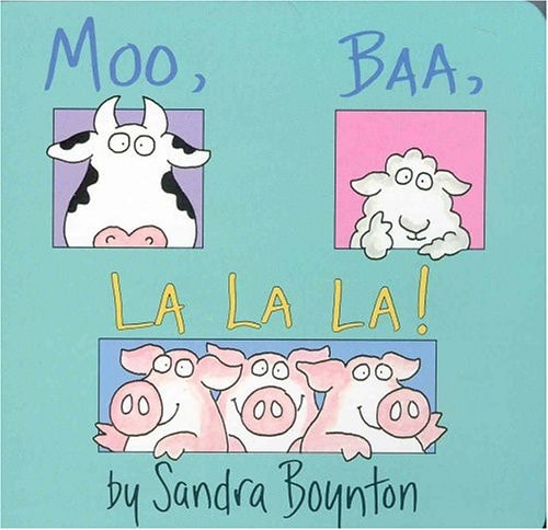 Moo, Baa, La La La