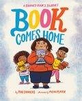 Book Comes Home : A Banned Book's Journey