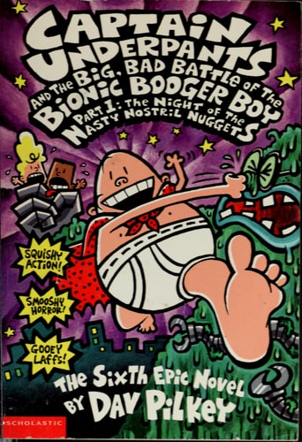 Capt. Underpants #6 Bionic Booger Boy Pt.1 PB