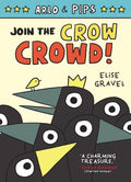 Arlo & Pips #2 Join the Crow Crowd