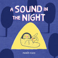 Sound in the Night