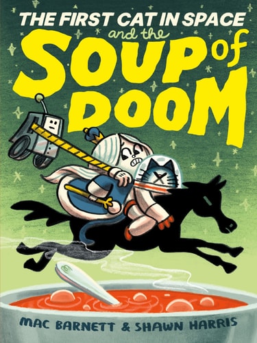 First Cat in Space #2 Soup of Doom