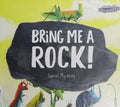 Bring Me a Rock