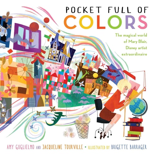 Pocket Full of Colors: Magical World of Mary Blair
