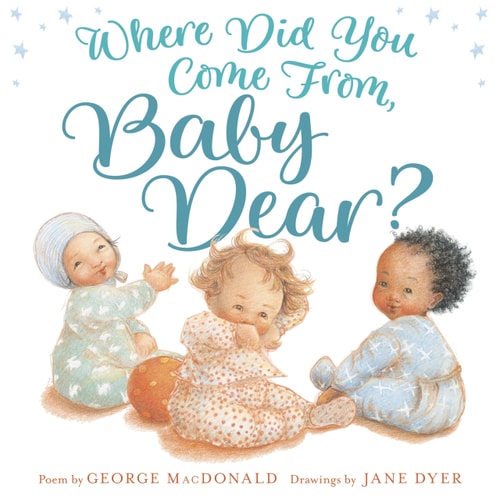 Where Did You Come From, Baby Dear?-Autographed