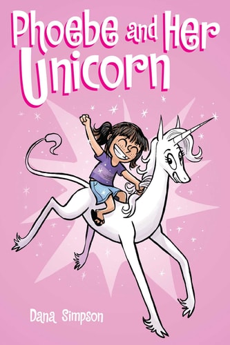 Phoebe & Her Unicorn #1