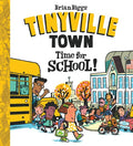 Tinyville Town: Time for School-Autographed