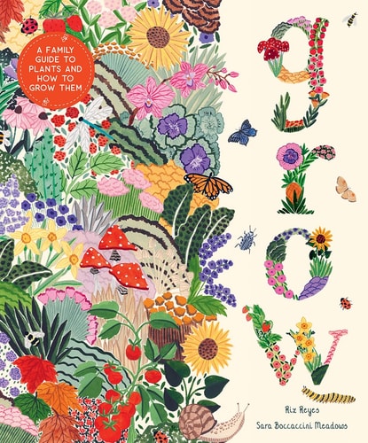 Grow: A Family Guide to Plants
