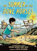 Summer of the Bone Horses