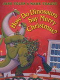 How Do Dinosaurs Say Merry Christmas BD