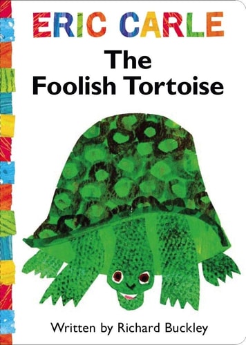 The Foolish Tortoise (Board Book)