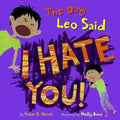 Day Leo Said I Hate You