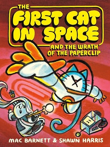 First Cat in Space #3 PB Wrath of the Paperclip