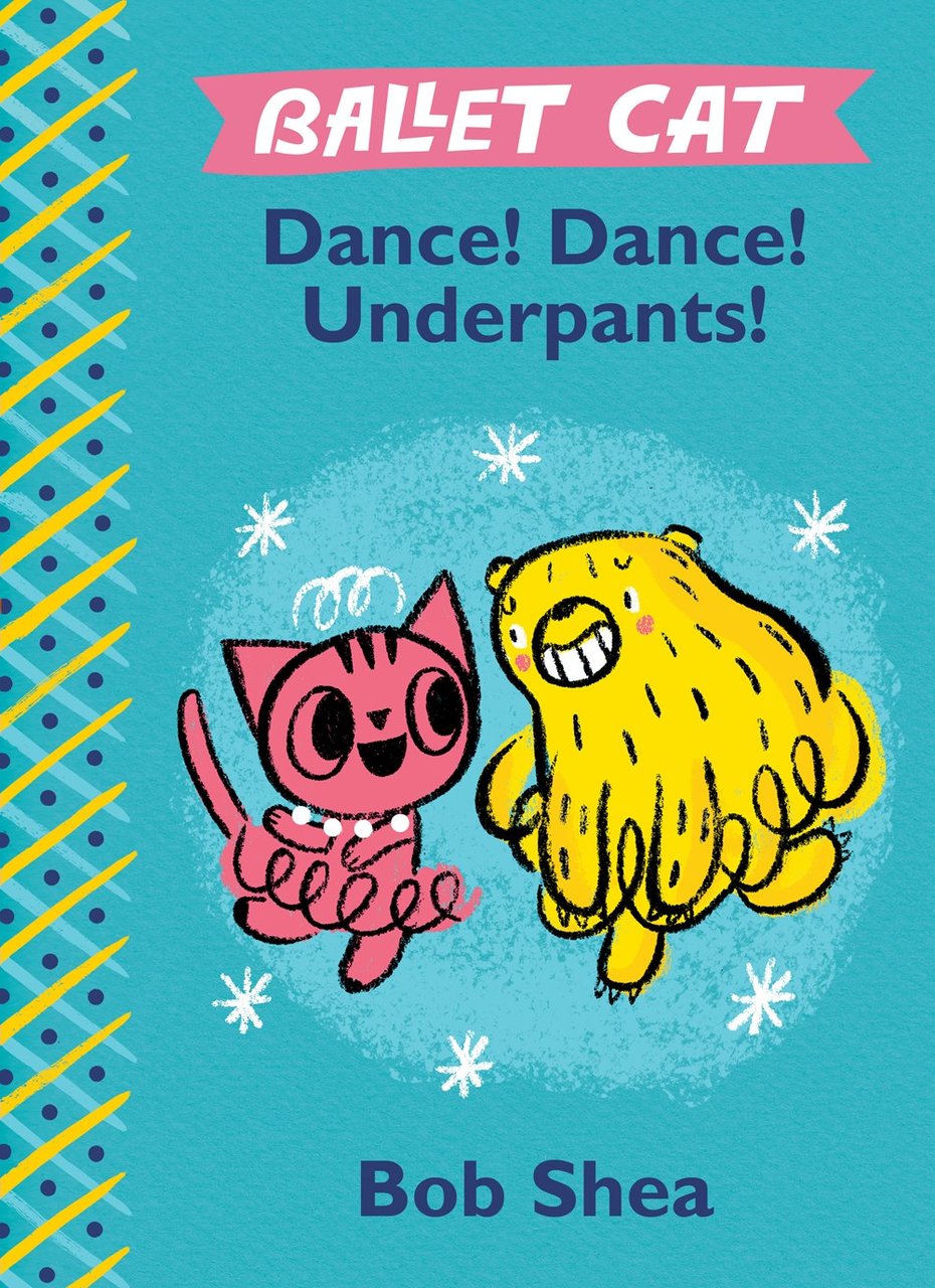Ballet Cat: Dance! Dance! Underpants - Autographed