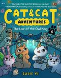 Cat & Cat Adventures #6 Lair of the Owl King