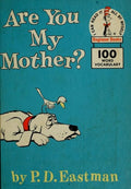 Are You My Mother