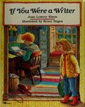 If You Were A Writer