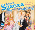 Don't Sneeze at the Wedding HB