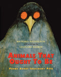 Animals That Ought to Be