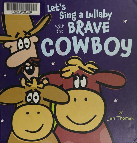 Let's Sing a Lullaby with the Brave Cowboy