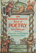 Random House Book of Poetry for Children