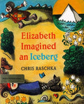 Elizabeth Imagined An Iceberg