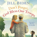 Don't Forget God Bless Troops