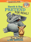 Harold & Hog Pretend for Real (E+P Like Reading)