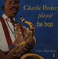 Charlie Parker Played Be Bop PB