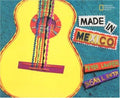 Made In Mexico