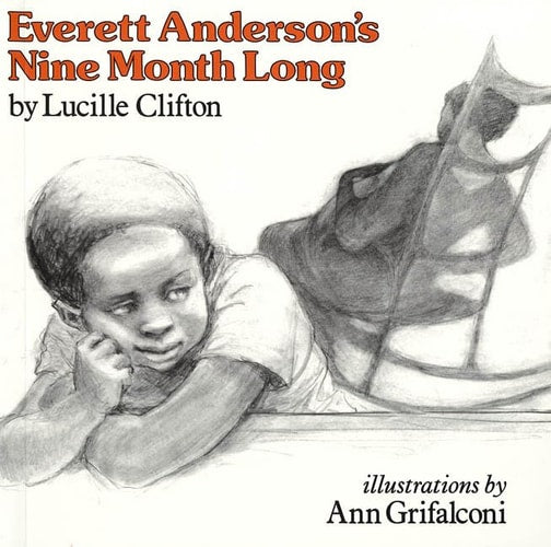Everett Anderson's 9 Month Long