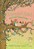 Heartwood Hotel #3: Better Together