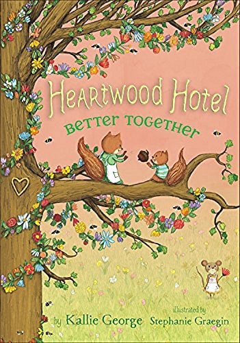 Heartwood Hotel #3: Better Together