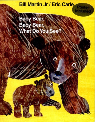 Baby Bear Baby Bear What Do You See HB