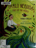 Pablo Neruda: Poet of the People
