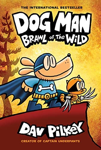 Dog Man #6 Brawl of the Wild