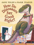 How Do Dinosaurs Say Goodnight PB
