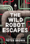 Wild Robot Escapes (Wild Robot #2)