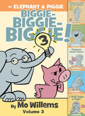 Elephant & Piggie Biggie #3