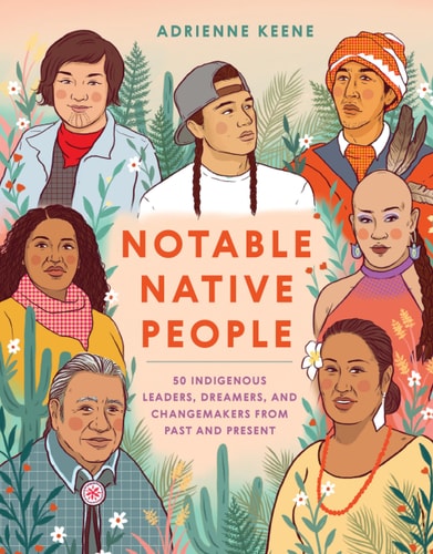 Notable Native People: 50 Indigenous