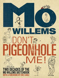 Don't Pigeonhole Me