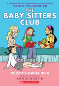 BSC #1 Kristy's Great Idea