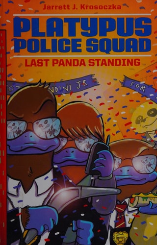Platypus Police Squad #3 Last Panda Standing